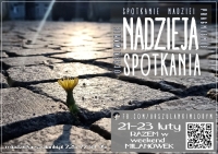 Weekendowe spotkanie -  Spotkanie nadziei...